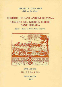 comedia de Sant Antoni de Viana(col Tia de sa Real)